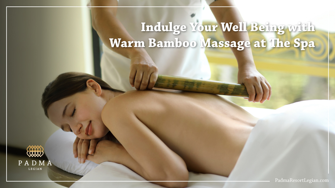 Padma Resort Legian - Warm Bamboo Massage